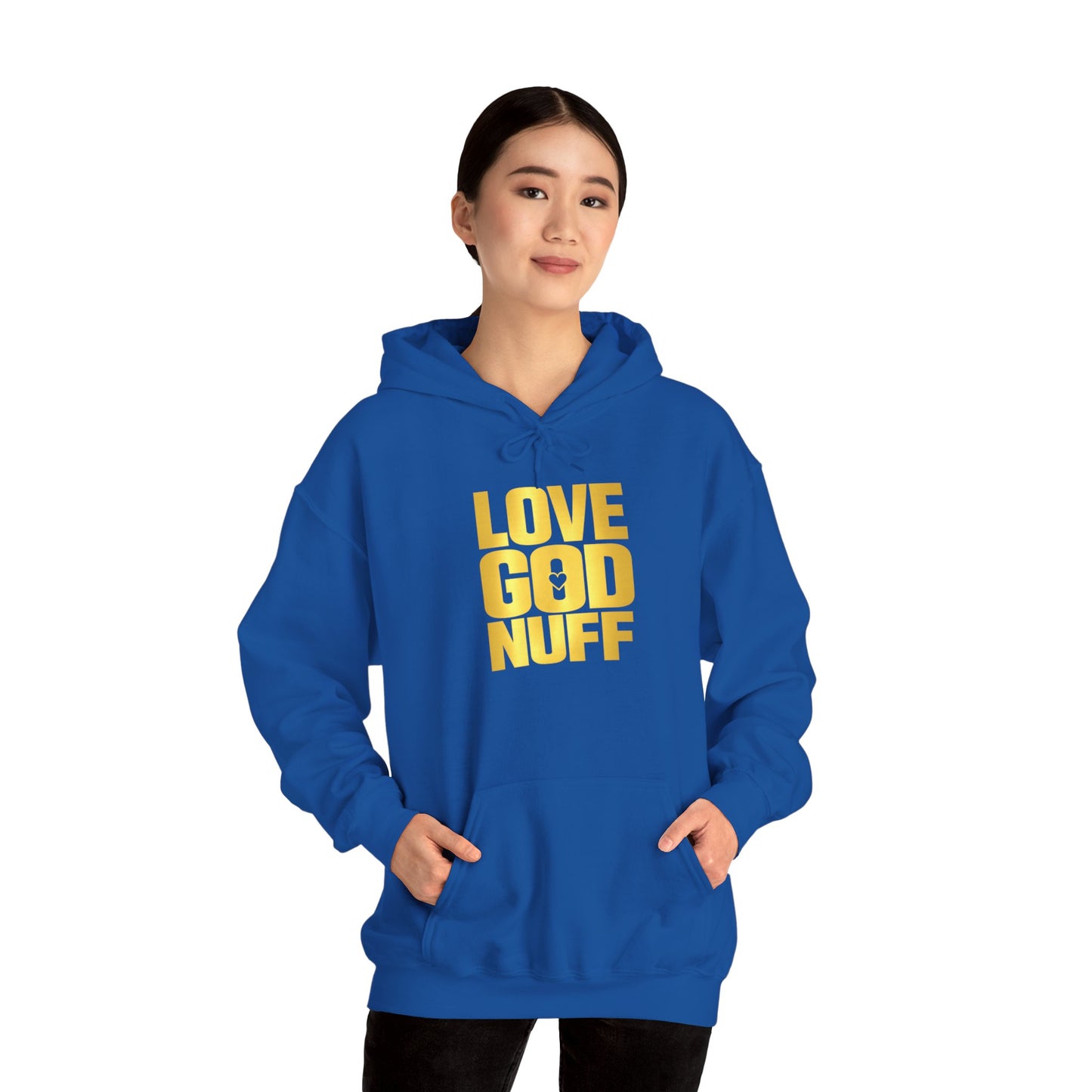 Love God Nuff Hoodie – Inspirational Christian Pullover