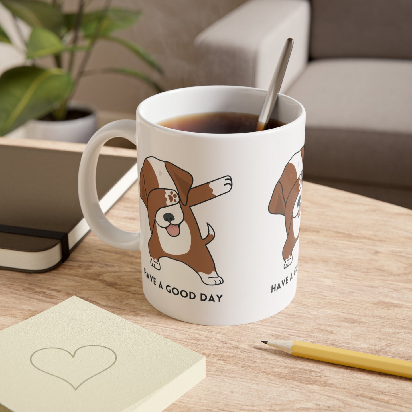 Mug - Have a Good Day Dog Design, White Ceramic 11oz