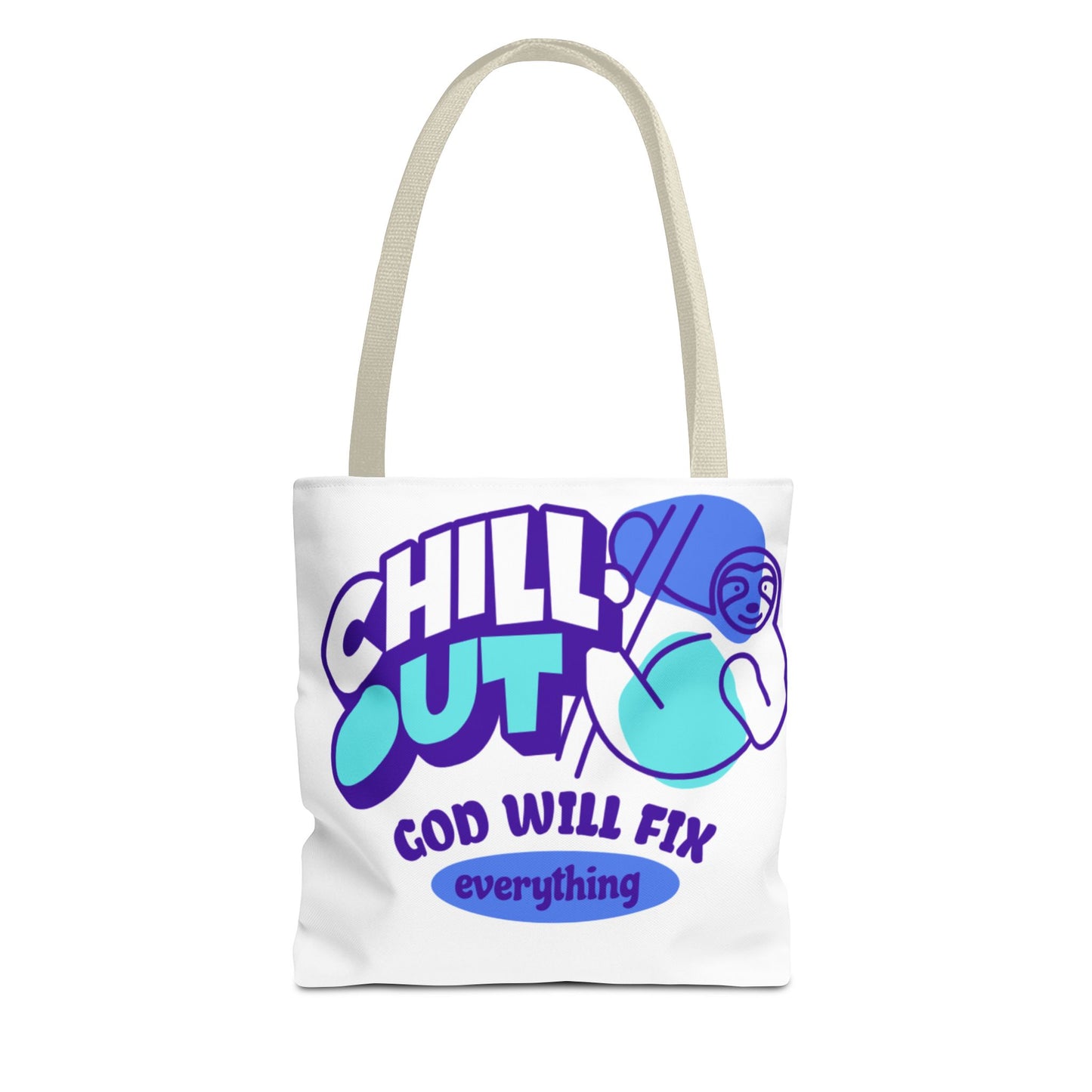 Christian Tote Bag - Chill Out God is in Control