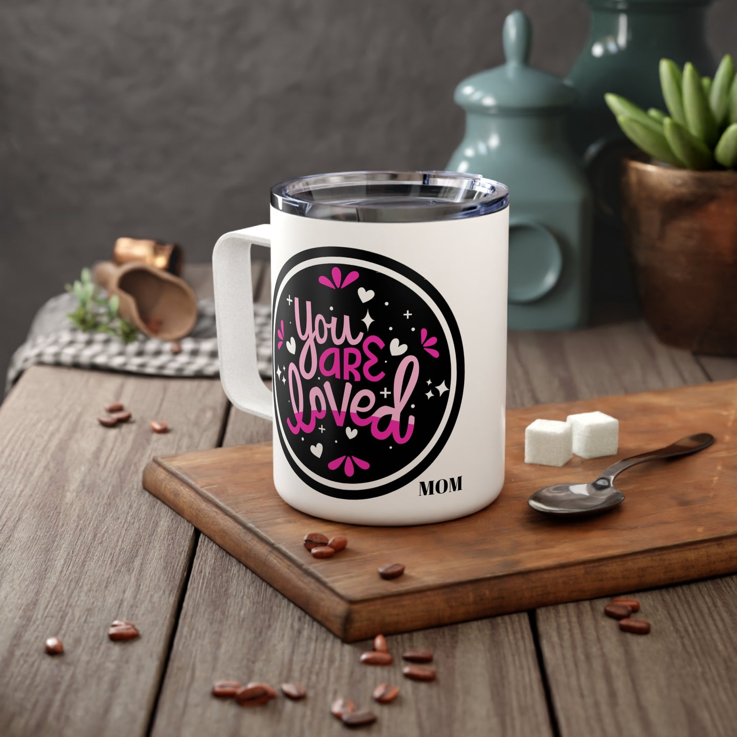 You Are Loved MOM Insulated Travel Mug — Faith-Inspired 10oz Coffee Tumbler