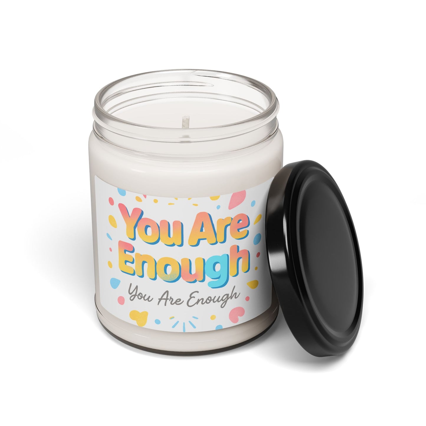 You Are Enough — 9oz Scented Soy Candle (Positive Affirmation)