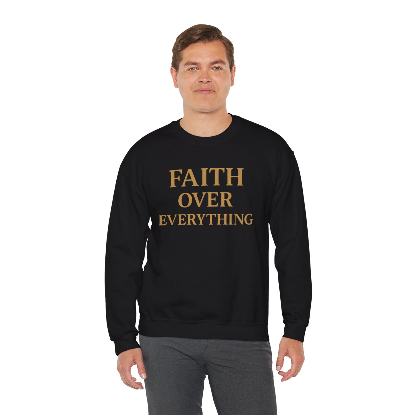 Faith Over Everything Crewneck Sweatshirt – Inspirational Christian Pullover
