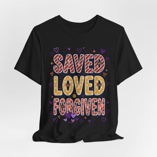 Saved Loved Forgiven T-Shirt | Christian Rainbow Scripture Tee, Playful Faith