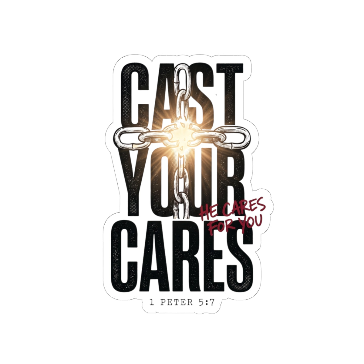 Cast Your Cares Sticker | Christian Streetwear, Scripture 1 Peter 5:7