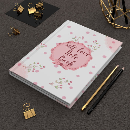 Self-Love Hardcover Journal for Mindfulness, Self-Care Diary, Gratitude Journal, Pink Floral Note Book, Gift for Her, Journal for Women