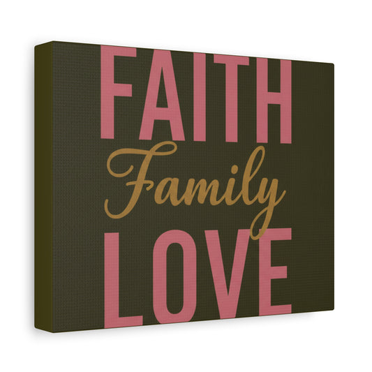 Faith Family Love Canvas Wall Art — Stretched Matte Inspirational Home Decor
