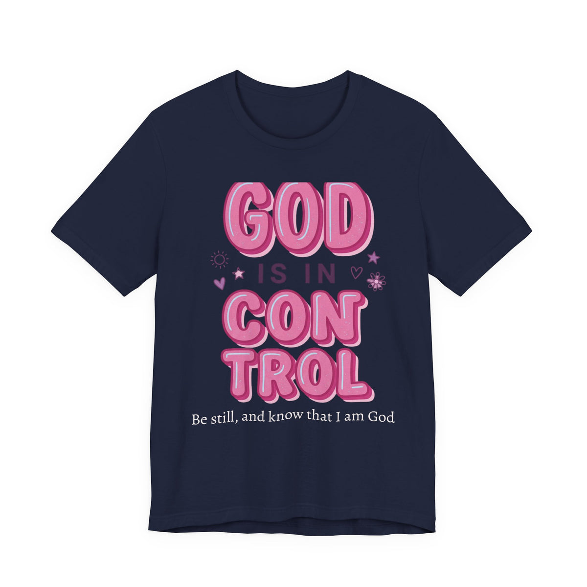 God Is In Control Tee | Christian faith shirt, playful rainbow script