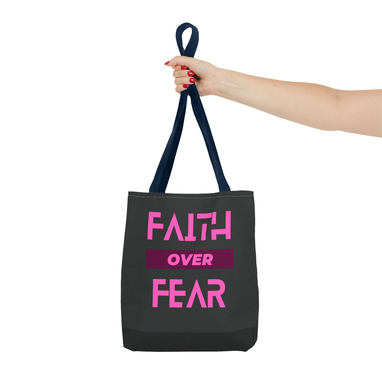 Faith over Fear Tote Bag