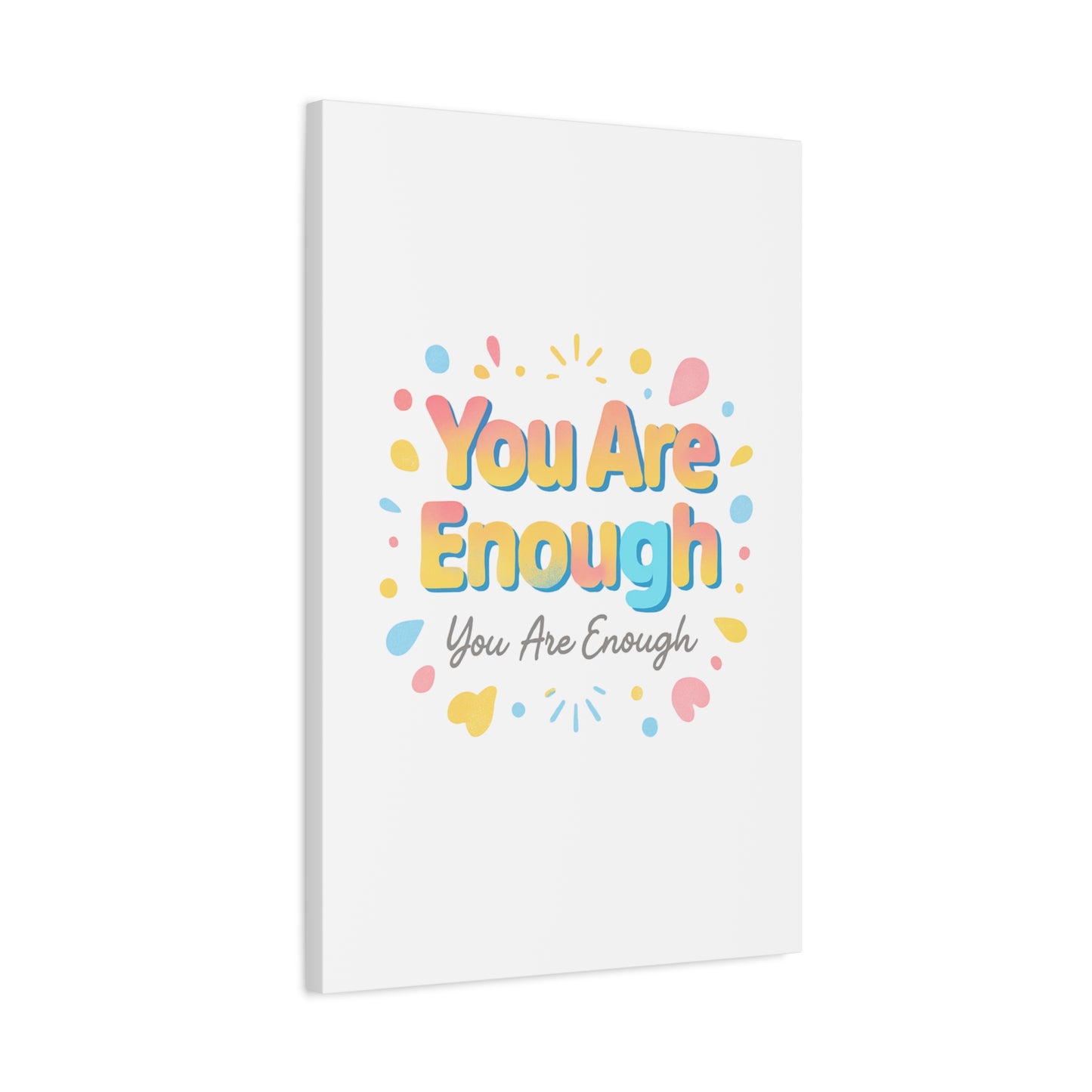You Are Enough Canvas Wall Art — Inspirational Motivational Home Decor
