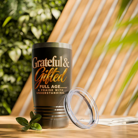 Grateful & Gifted 20oz Tumbler — Inspirational Stainless Travel Cup