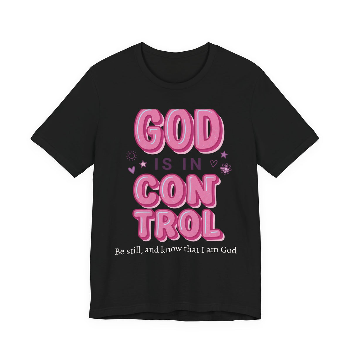 God Is In Control Tee | Christian faith shirt, playful rainbow script