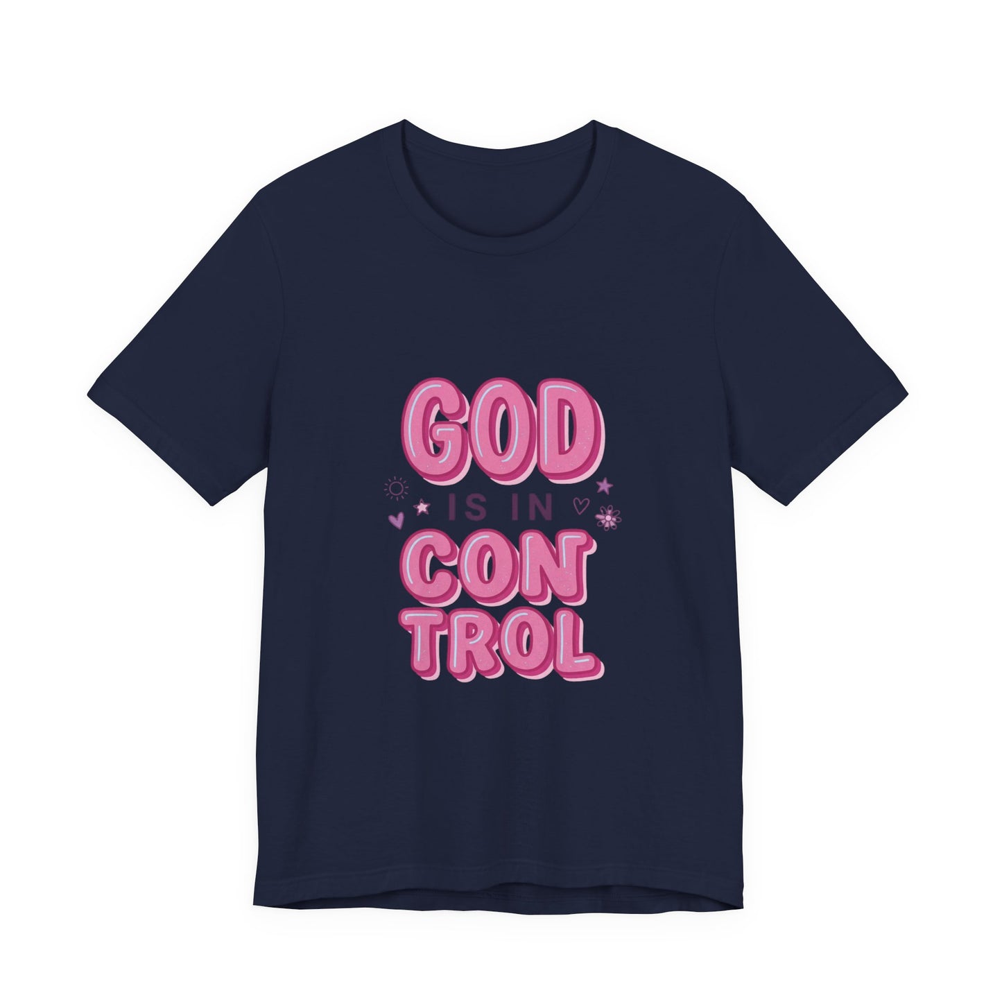 God Is In Control Tee | Christian faith shirt, playful rainbow script
