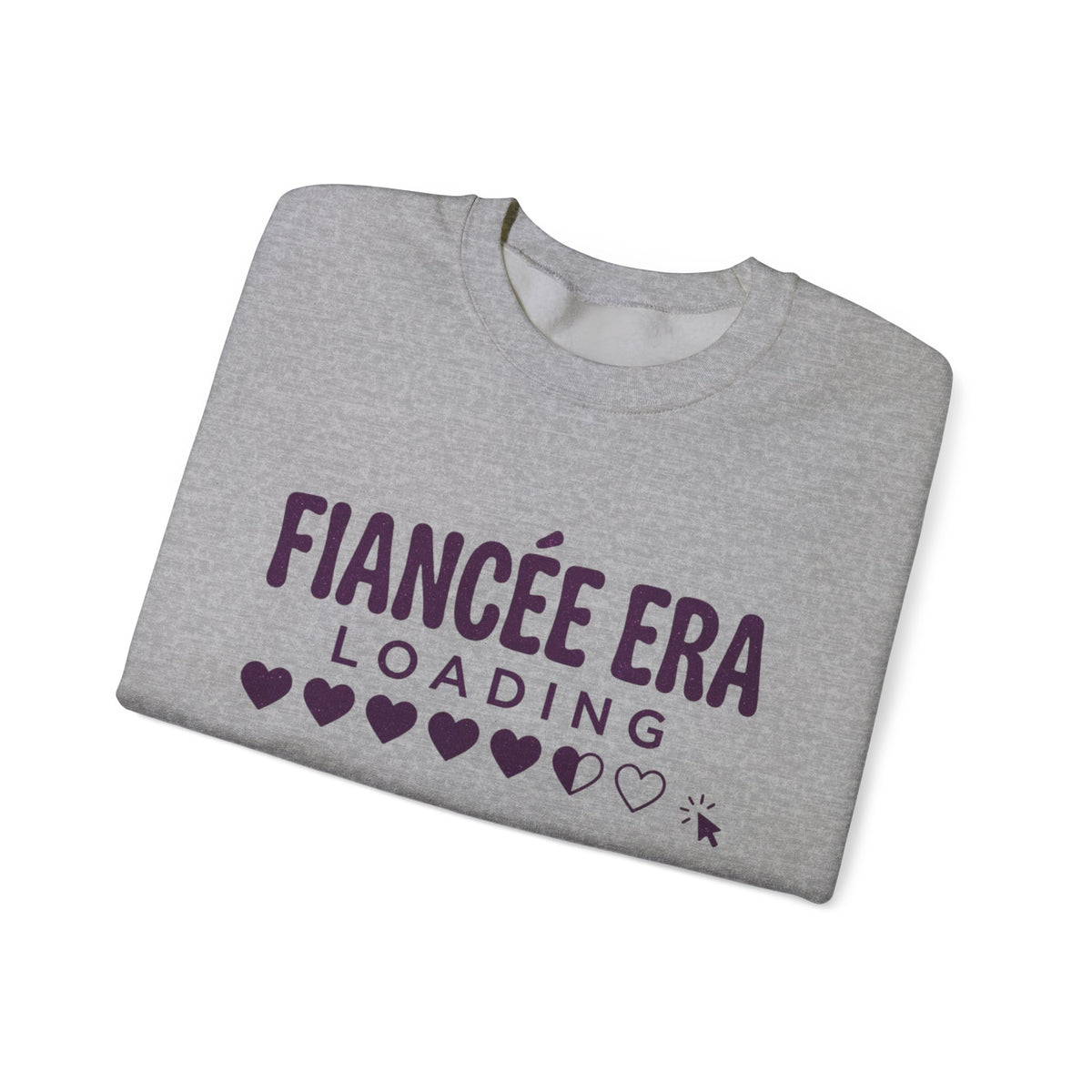 Fiancée Era Loading Crewneck, Bride Era Sweatshirt, Engaged Slogan Apparel