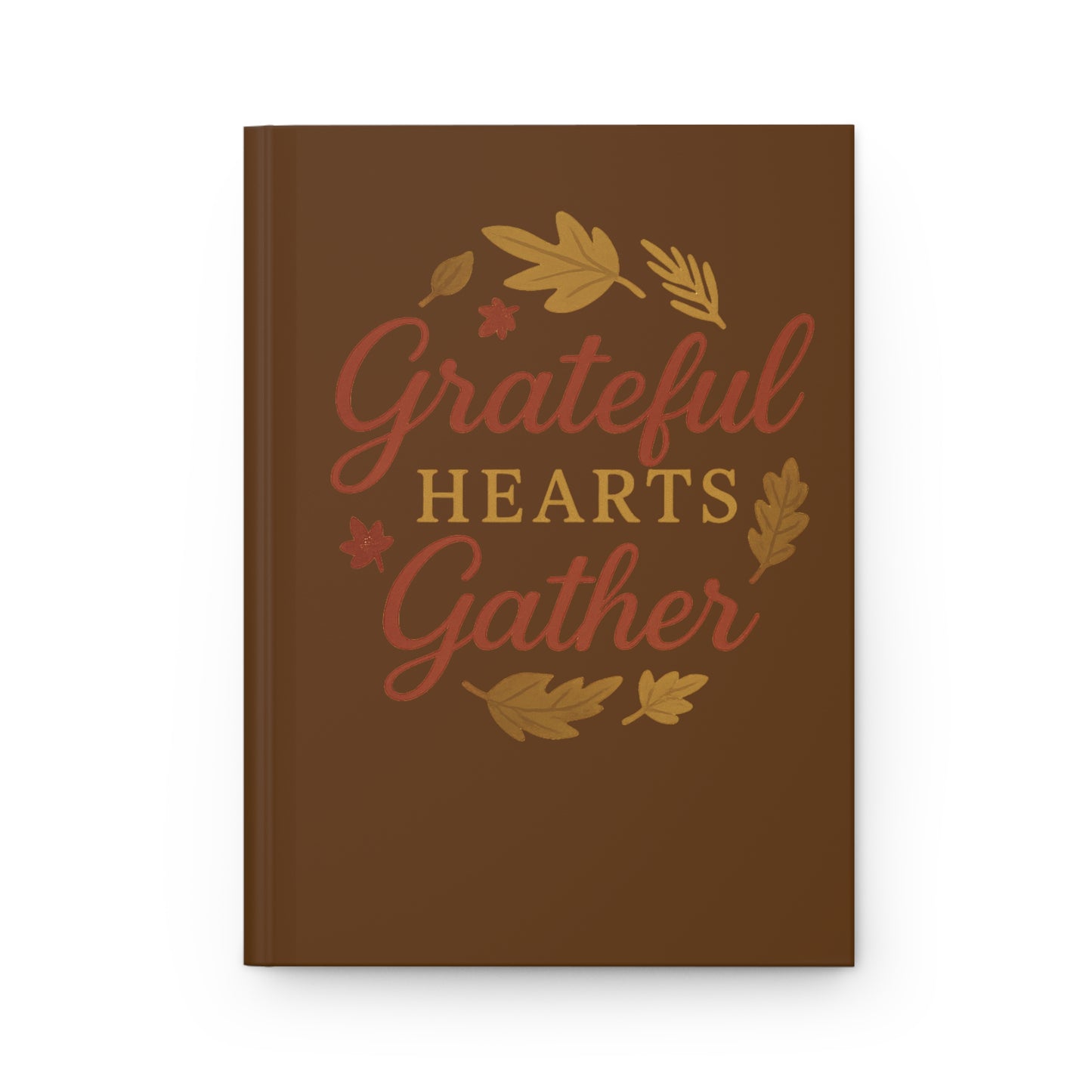 Gathering Hearts Hardcover Journal - Grateful Family Notebook