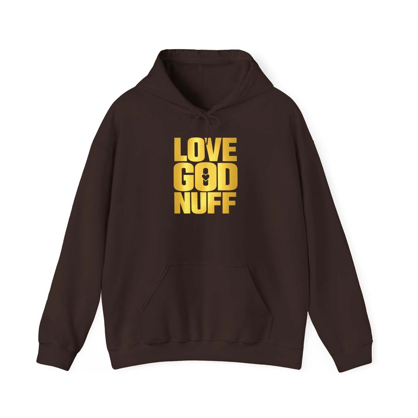 Love God Nuff Hoodie – Christian Faith Graphic Hoodie