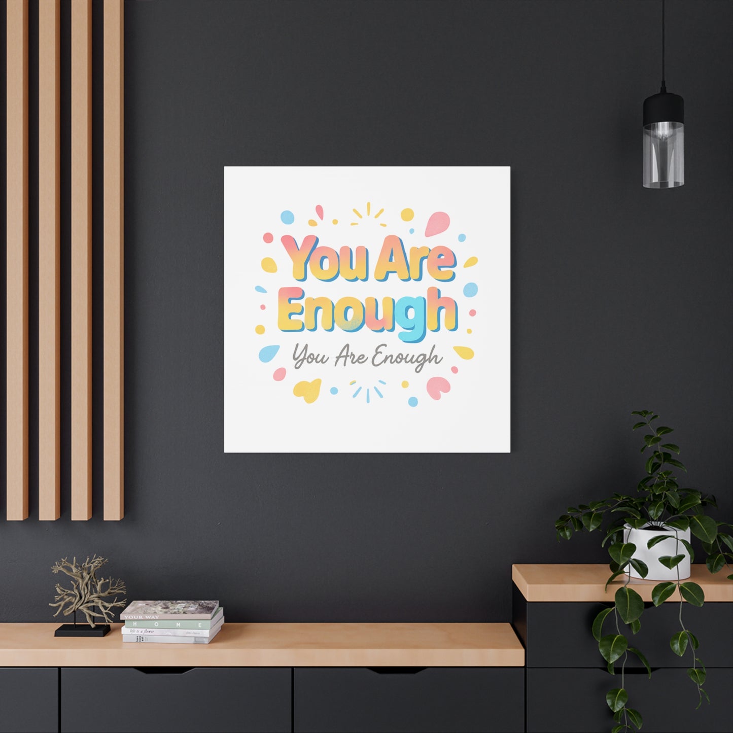 You Are Enough Canvas Wall Art — Inspirational Motivational Home Decor