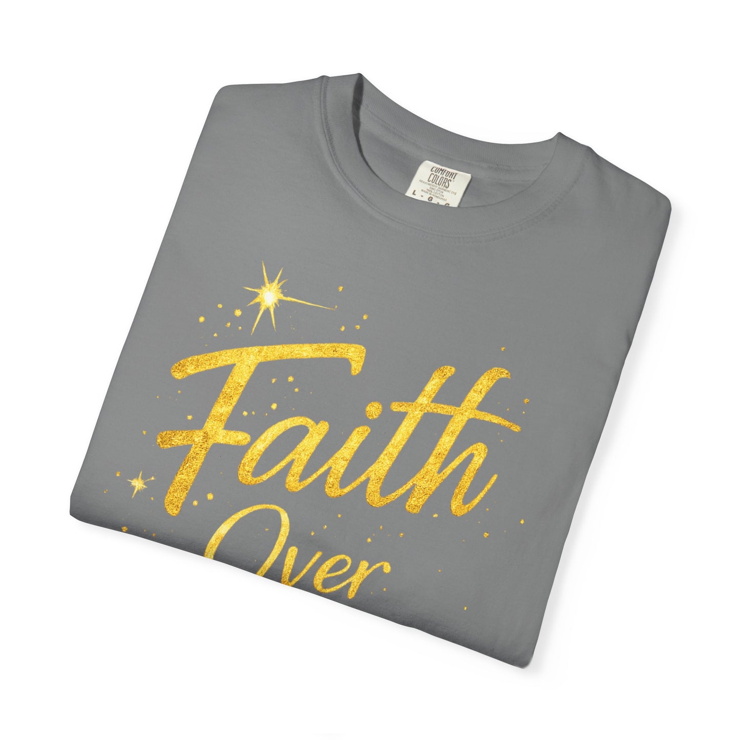 Faith Over Fear T-Shirt — Inspirational Christian Tee