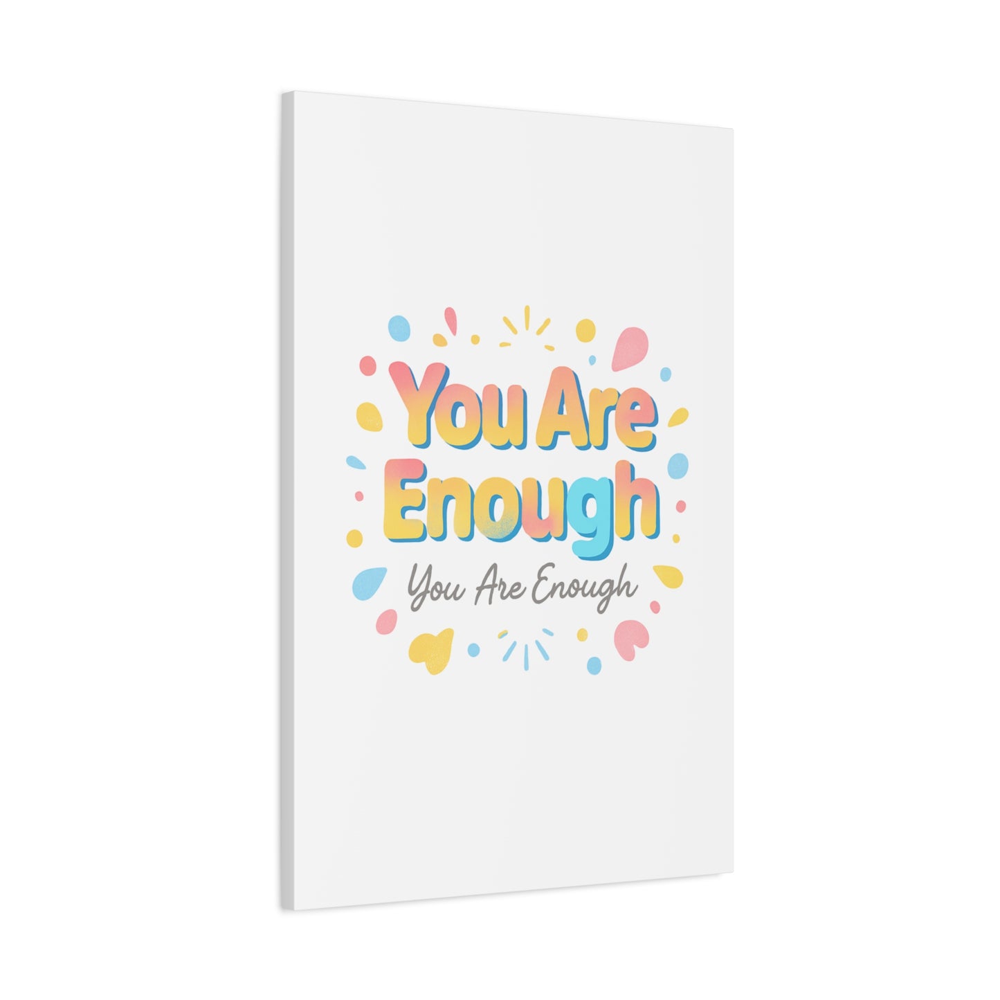 You Are Enough Canvas Wall Art — Inspirational Motivational Home Decor