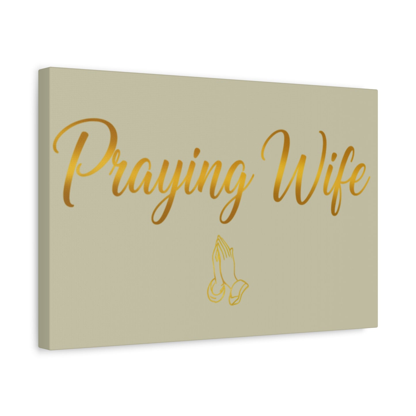 Praying Wife Canvas Wall Art – Gold Script Religious Home Decor