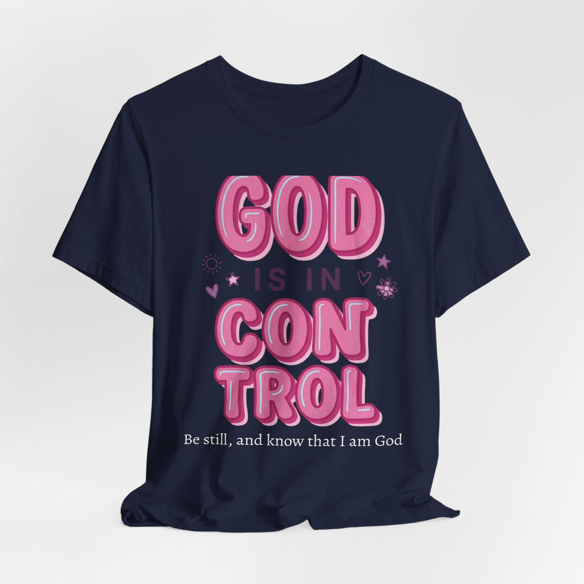 God Is In Control Tee | Christian faith shirt, playful rainbow script