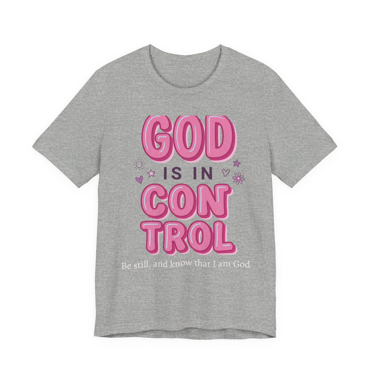 God Is In Control Tee | Christian faith shirt, playful rainbow script