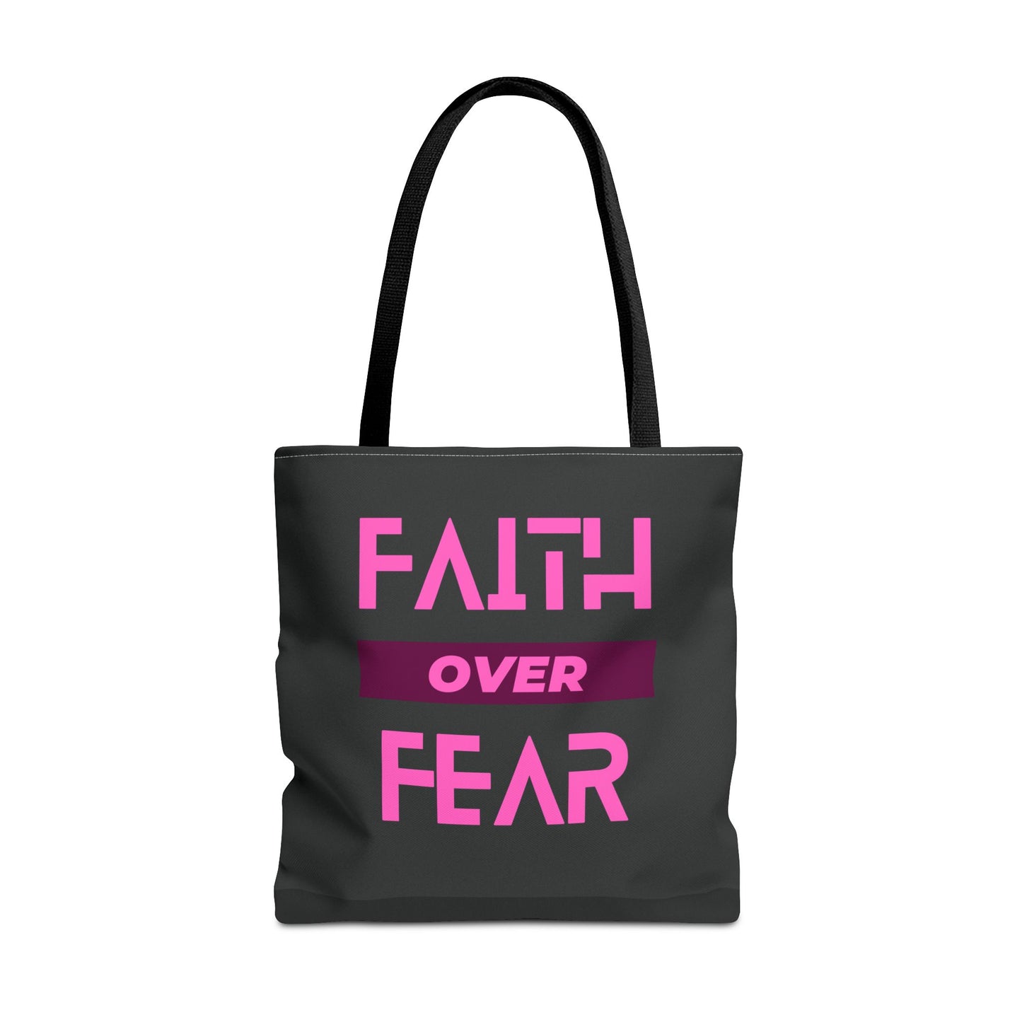 Faith over Fear Tote Bag