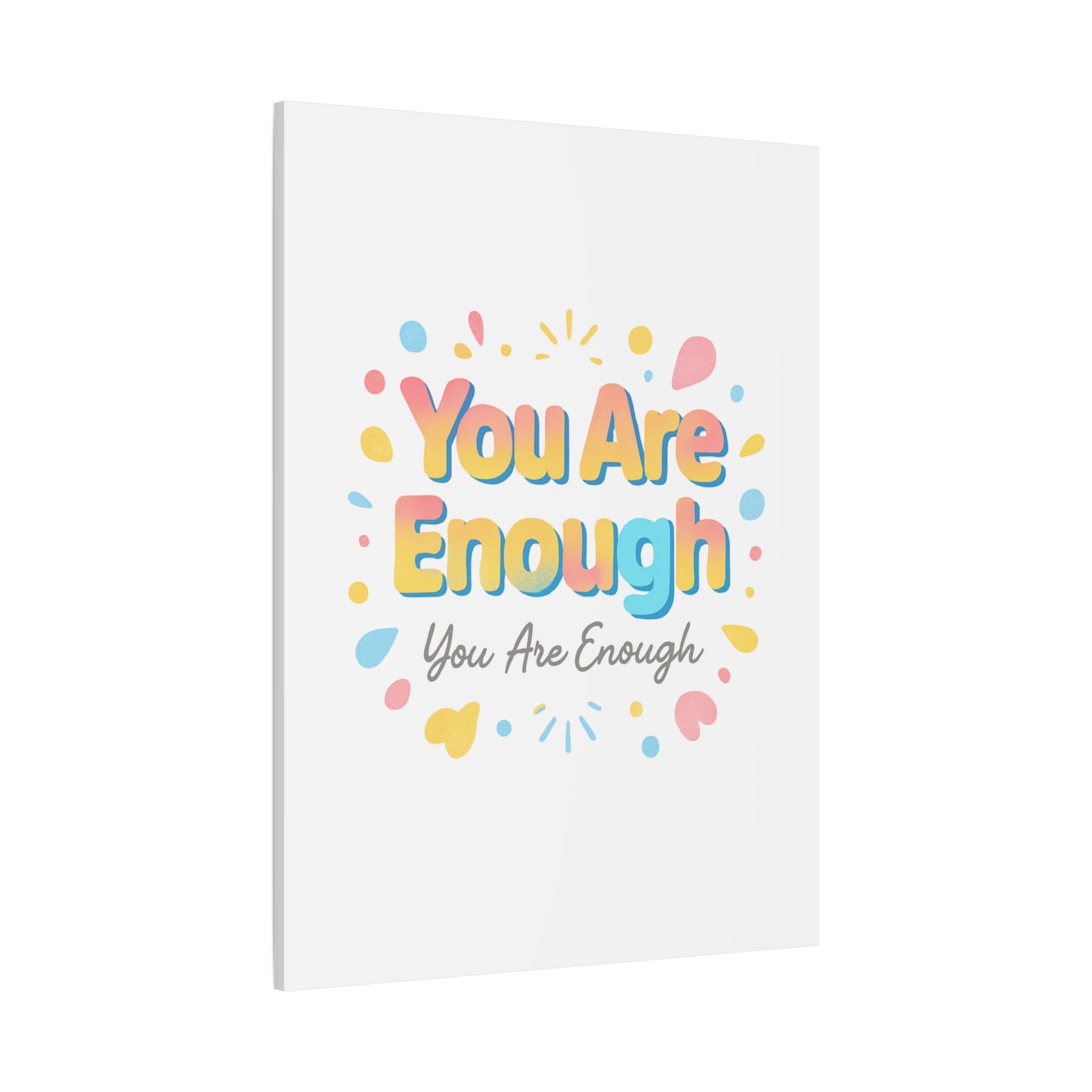 You Are Enough Canvas Wall Art — Inspirational Motivational Home Decor