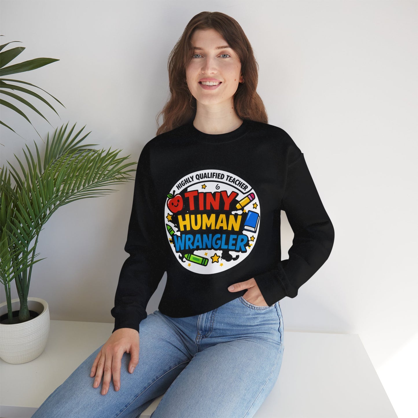 Tiny Human Wrangler Sweatshirt | teacher appreciation, teacher life