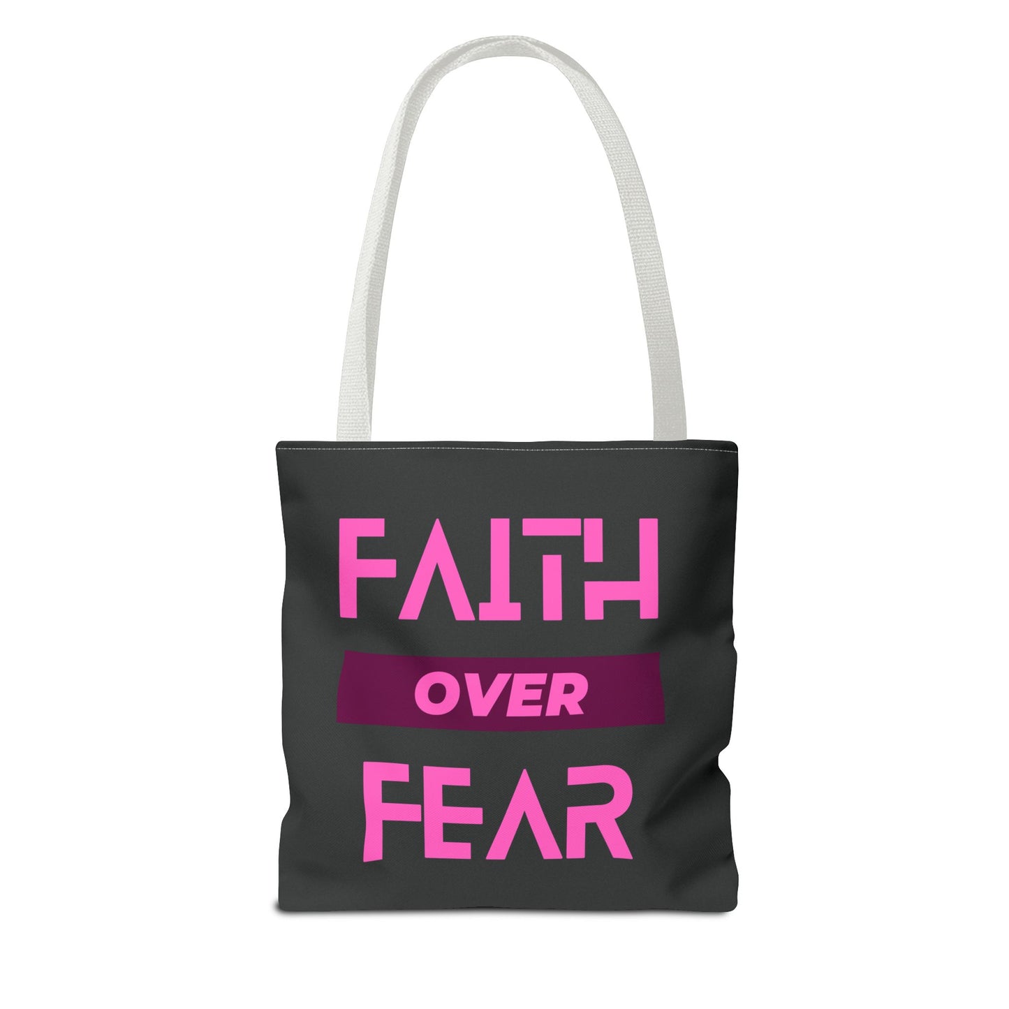 Faith over Fear Tote Bag