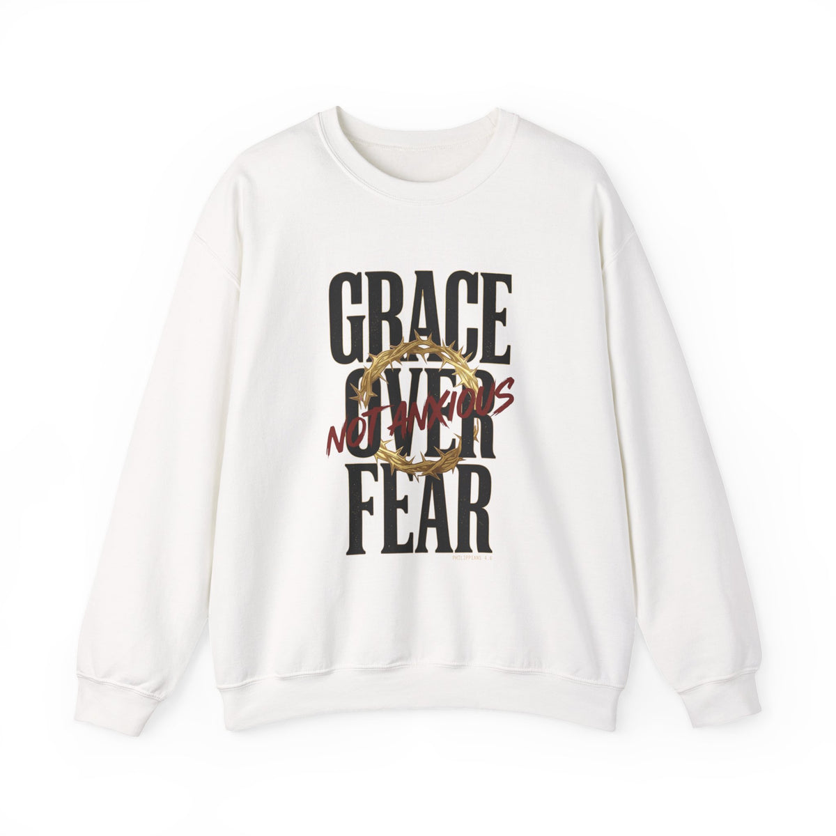 Grace Over Fear Crewneck Sweatshirt | Christian Streetwear, Distressed Thorn Graphic