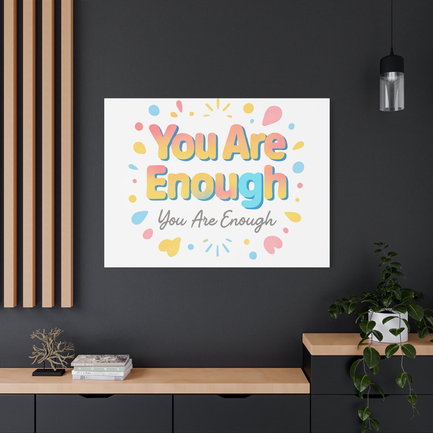 You Are Enough Canvas Wall Art — Inspirational Motivational Home Decor