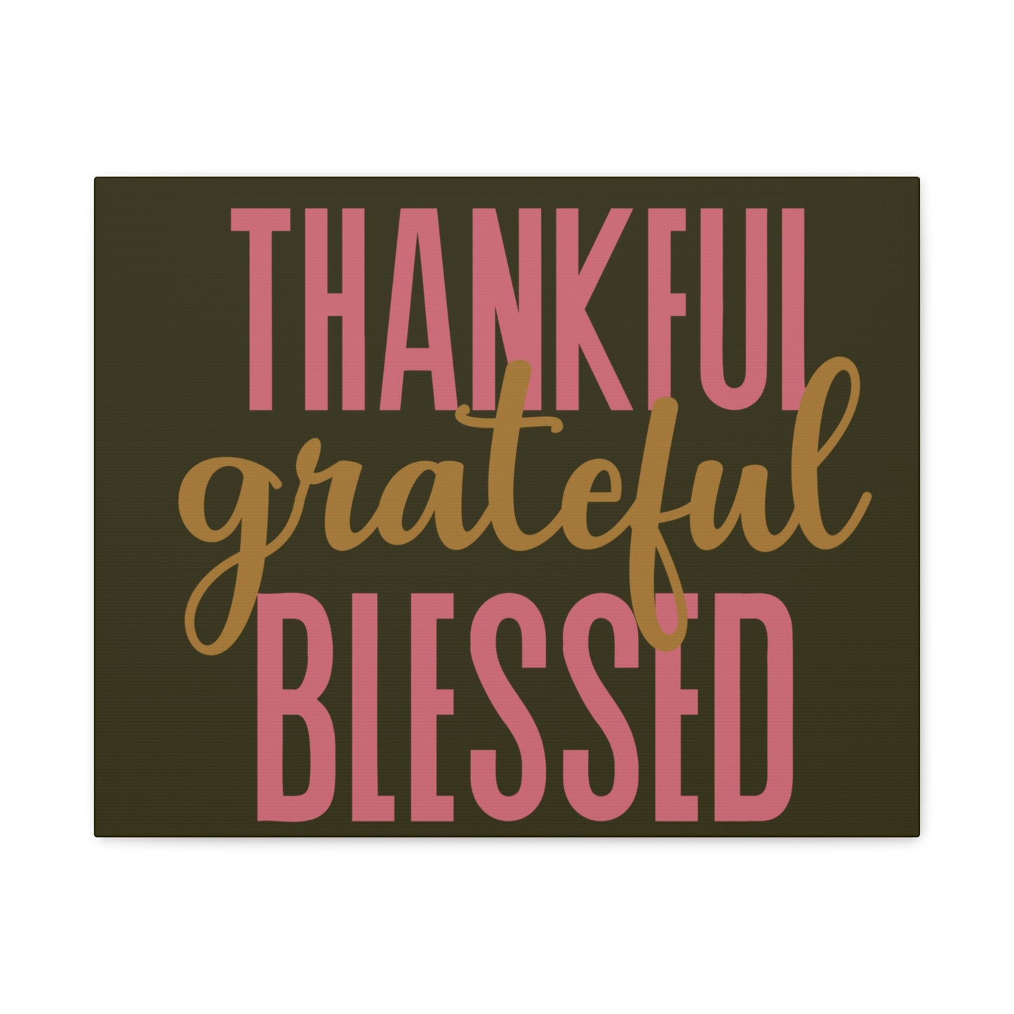 Canvas Wall Art - "Thankful Grateful Blessed" Inspirational Home Décor