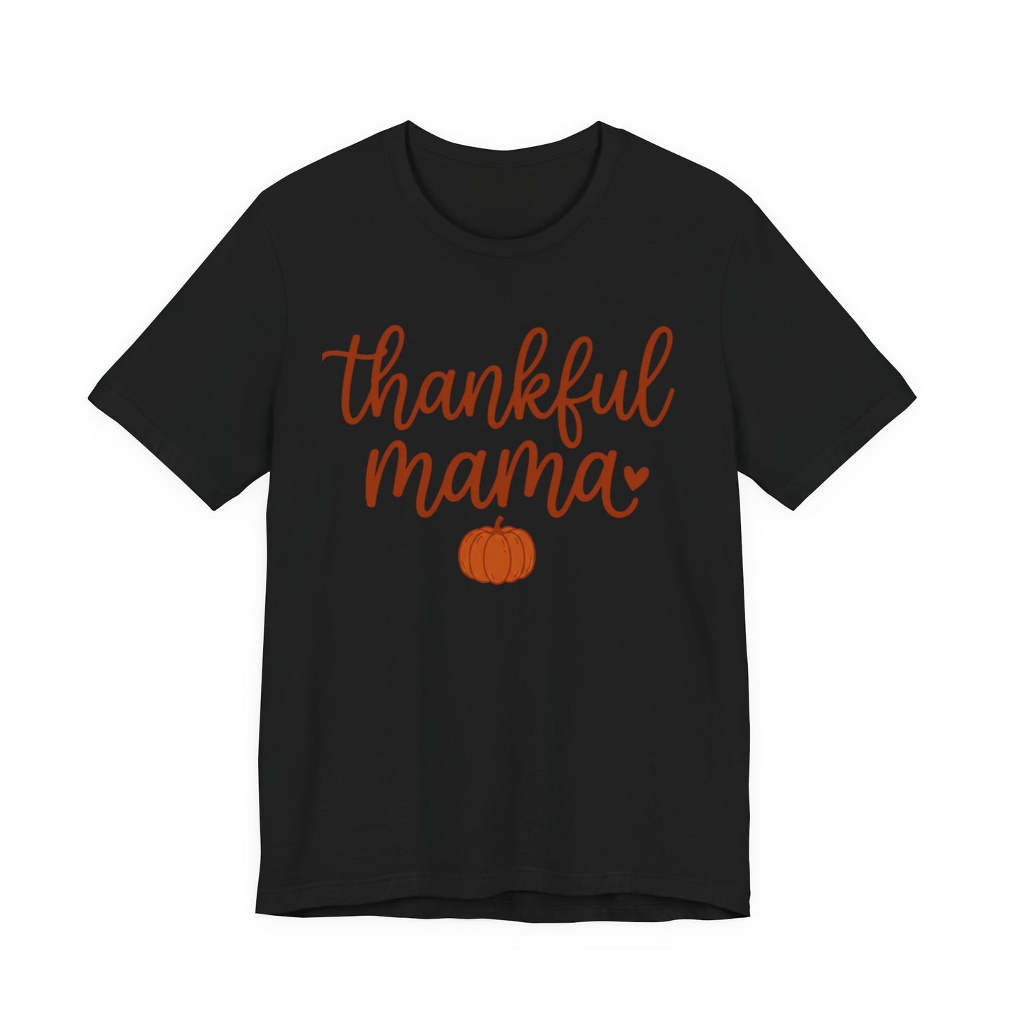 Thankful Mama Tee | Thanksgiving pumpkin mom shirt, fall harvest apparel