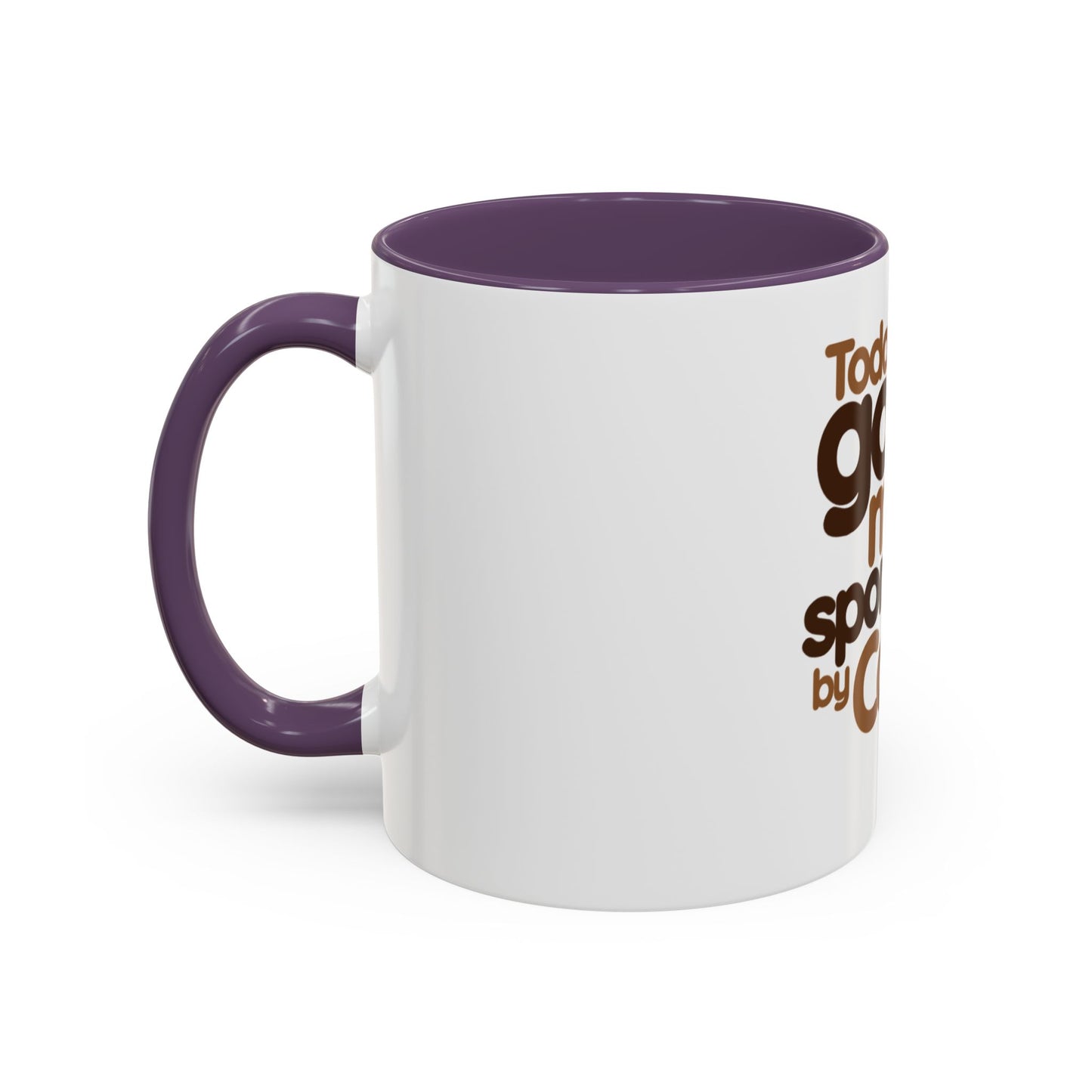 Coffee Mug - Today's Good Mood Sponsored by Coffee