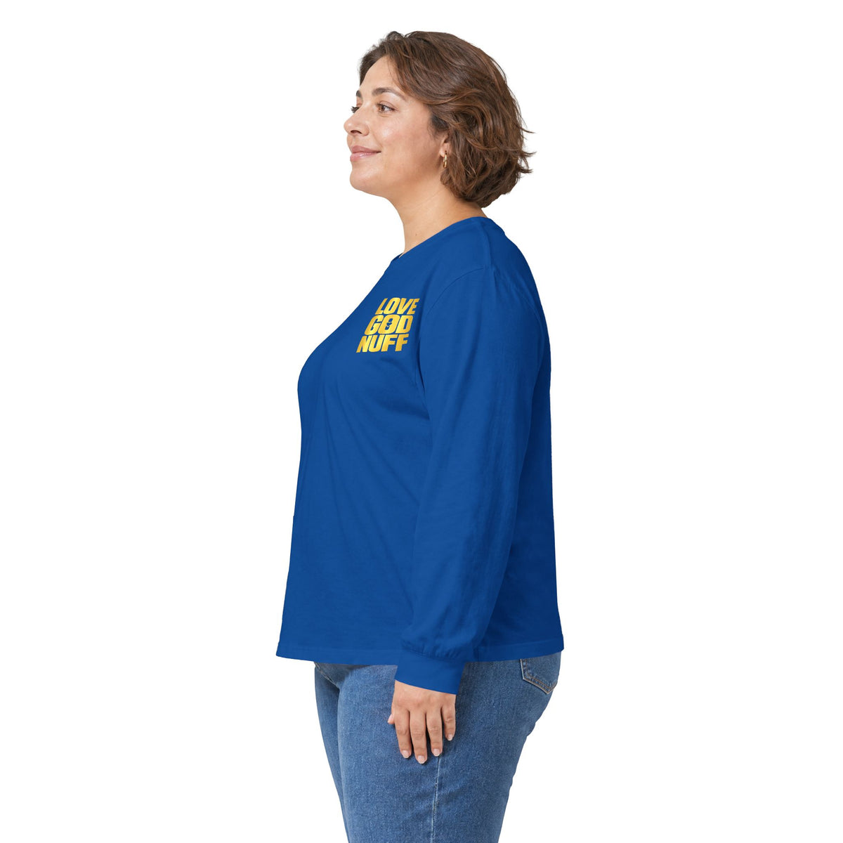 Love God Nuff Long Sleeve Tee — Christian Faith Message Shirt