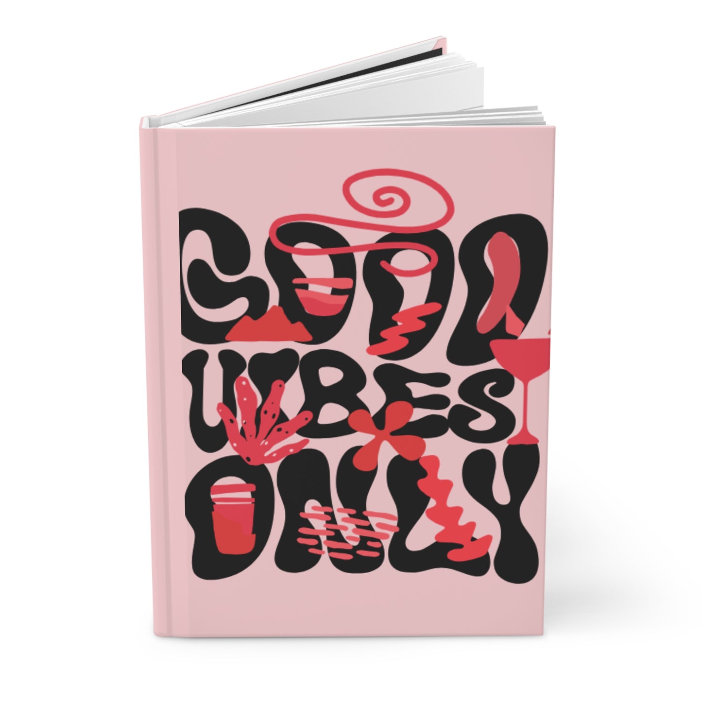 Good Vibes Only Journal, Motivational Notebook, Gift for Friends, Inspirational Writing, Self-Discovery Diary, Pink Hardcover Journal