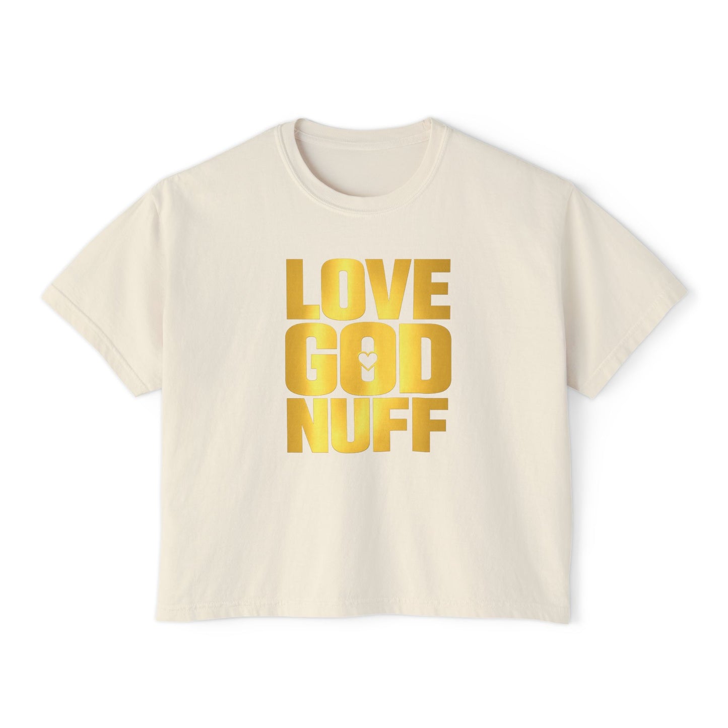 Love God Nuff Boxy Tee