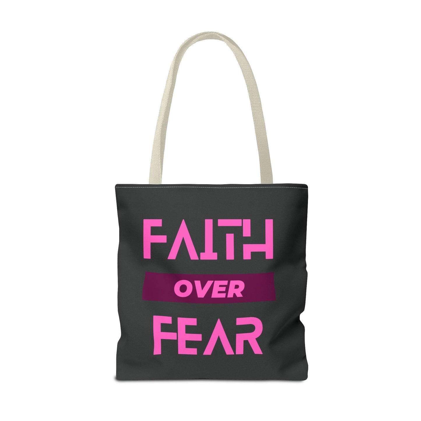 Faith over Fear Tote Bag
