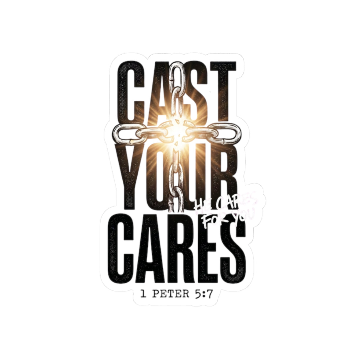 Cast Your Cares Sticker | Christian Streetwear, Scripture 1 Peter 5:7