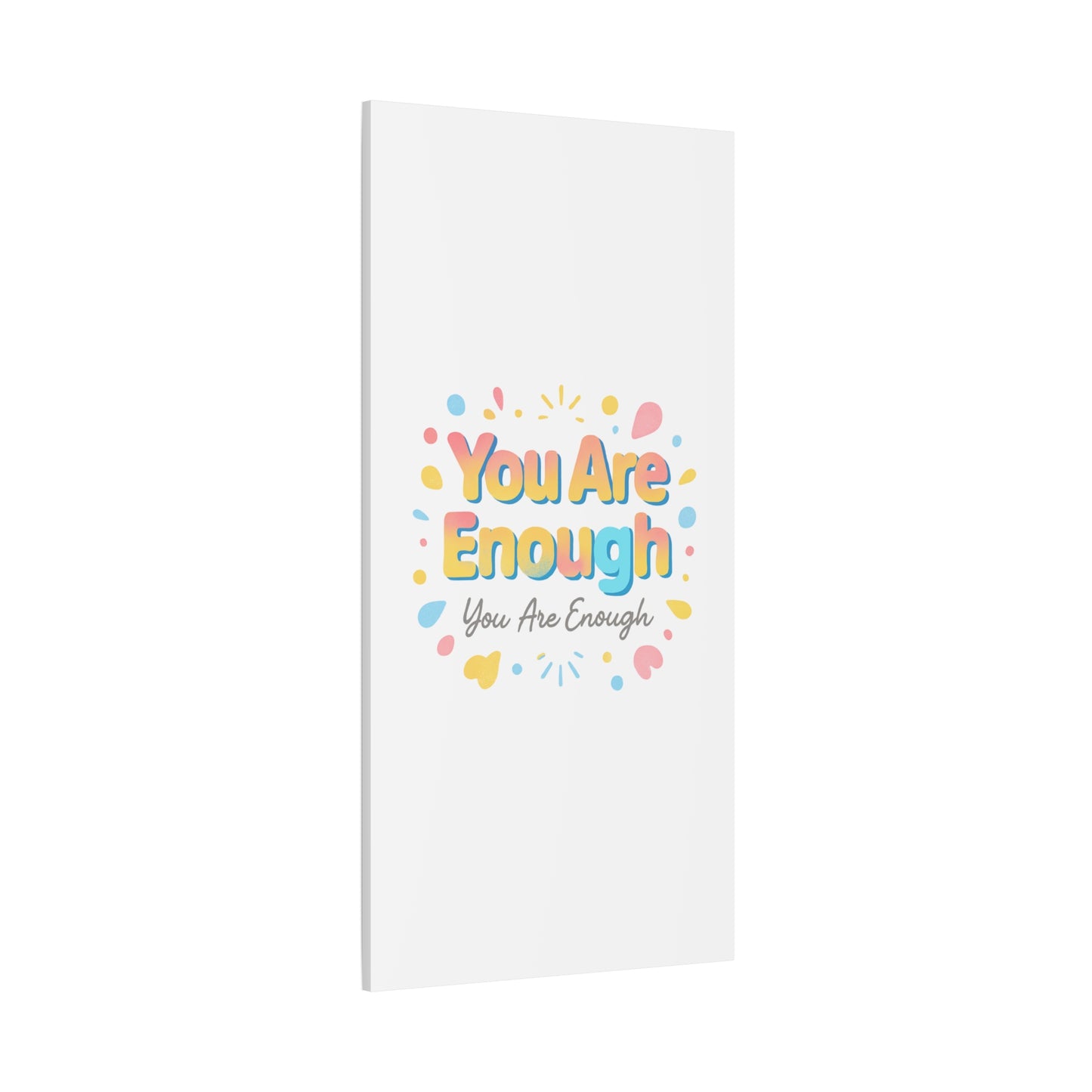 You Are Enough Canvas Wall Art — Inspirational Motivational Home Decor
