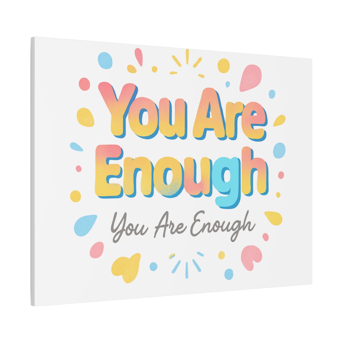 You Are Enough Canvas Wall Art — Inspirational Motivational Home Decor
