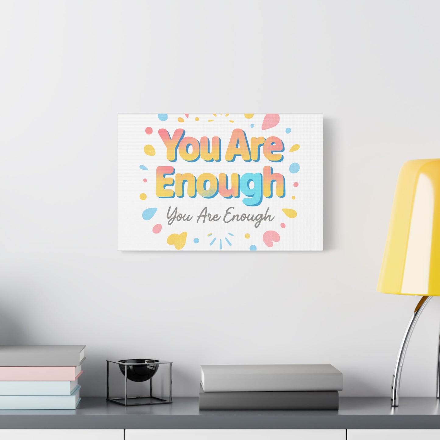 You Are Enough Canvas Wall Art — Inspirational Motivational Home Decor