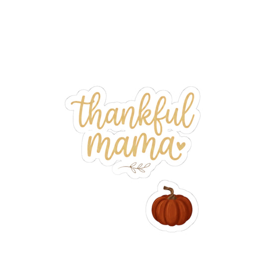 Thankful Mama Pumpkin Sticker | Thanksgiving Fall Sticker, Harvest Script