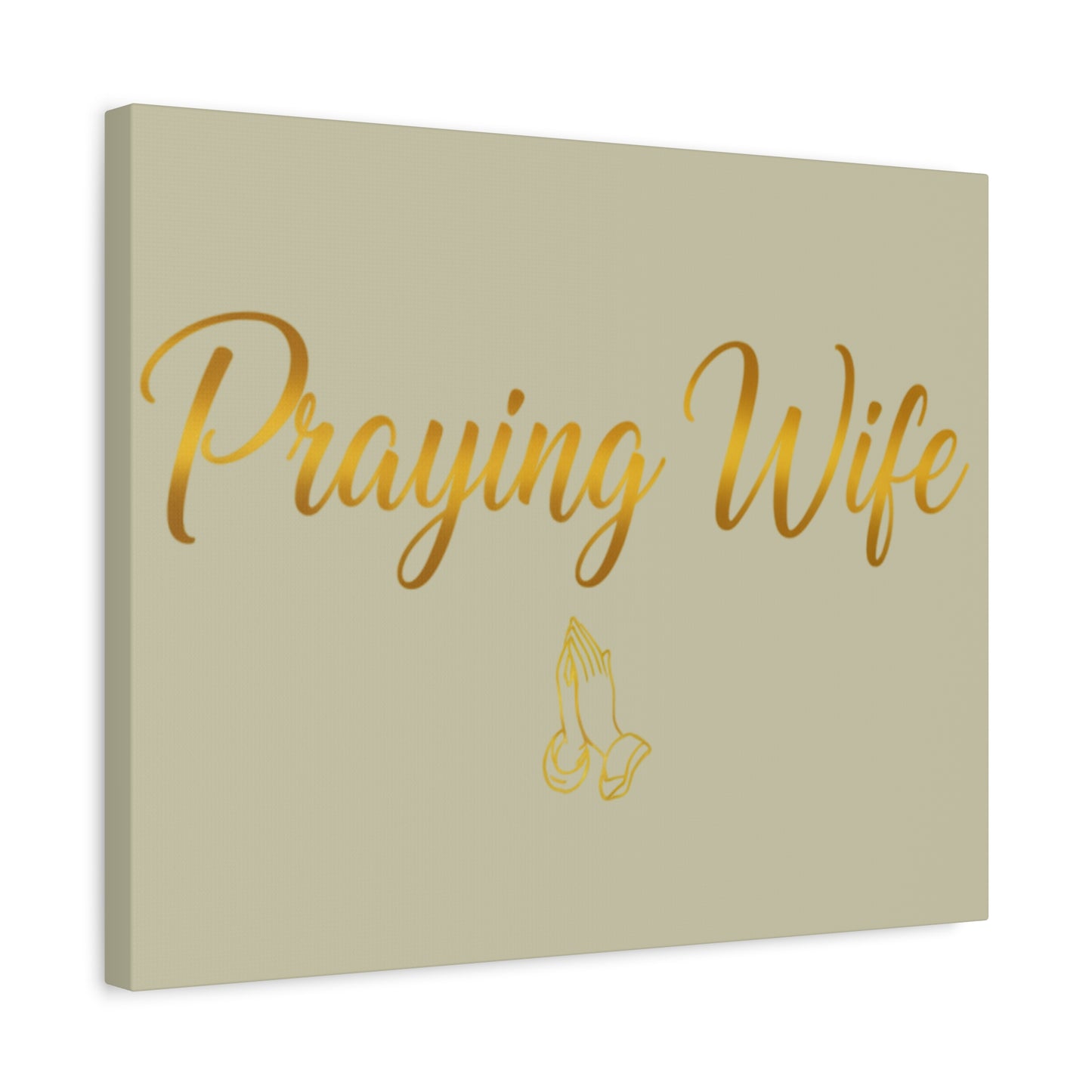 Praying Wife Canvas Wall Art – Gold Script Religious Home Decor