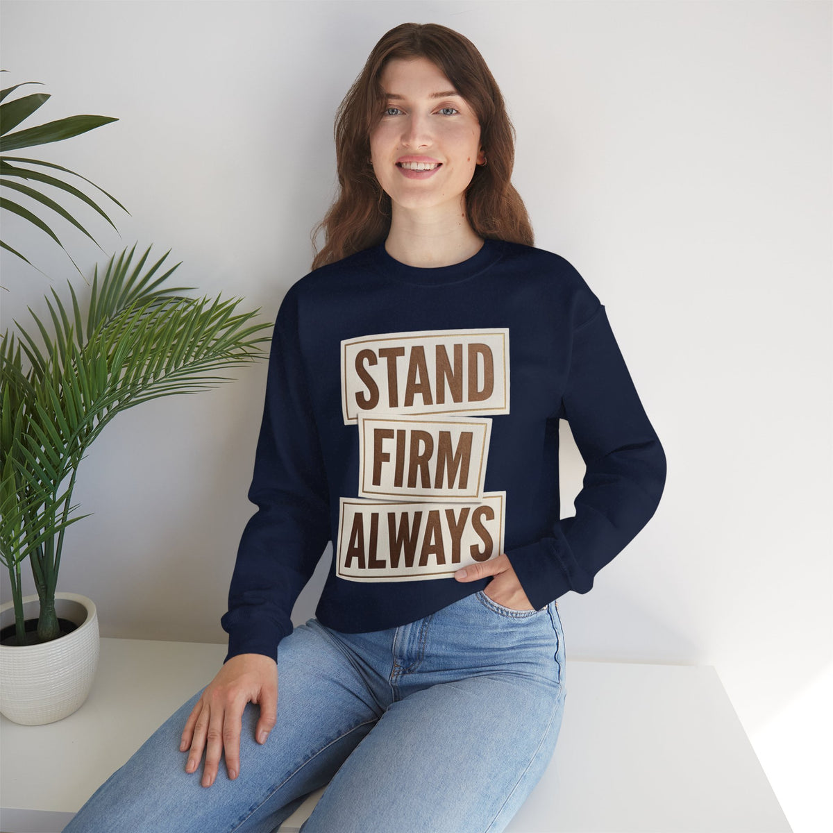 Stand Firm Always Sweatshirt | Christian Streetwear, Bold Typography, Distressed
