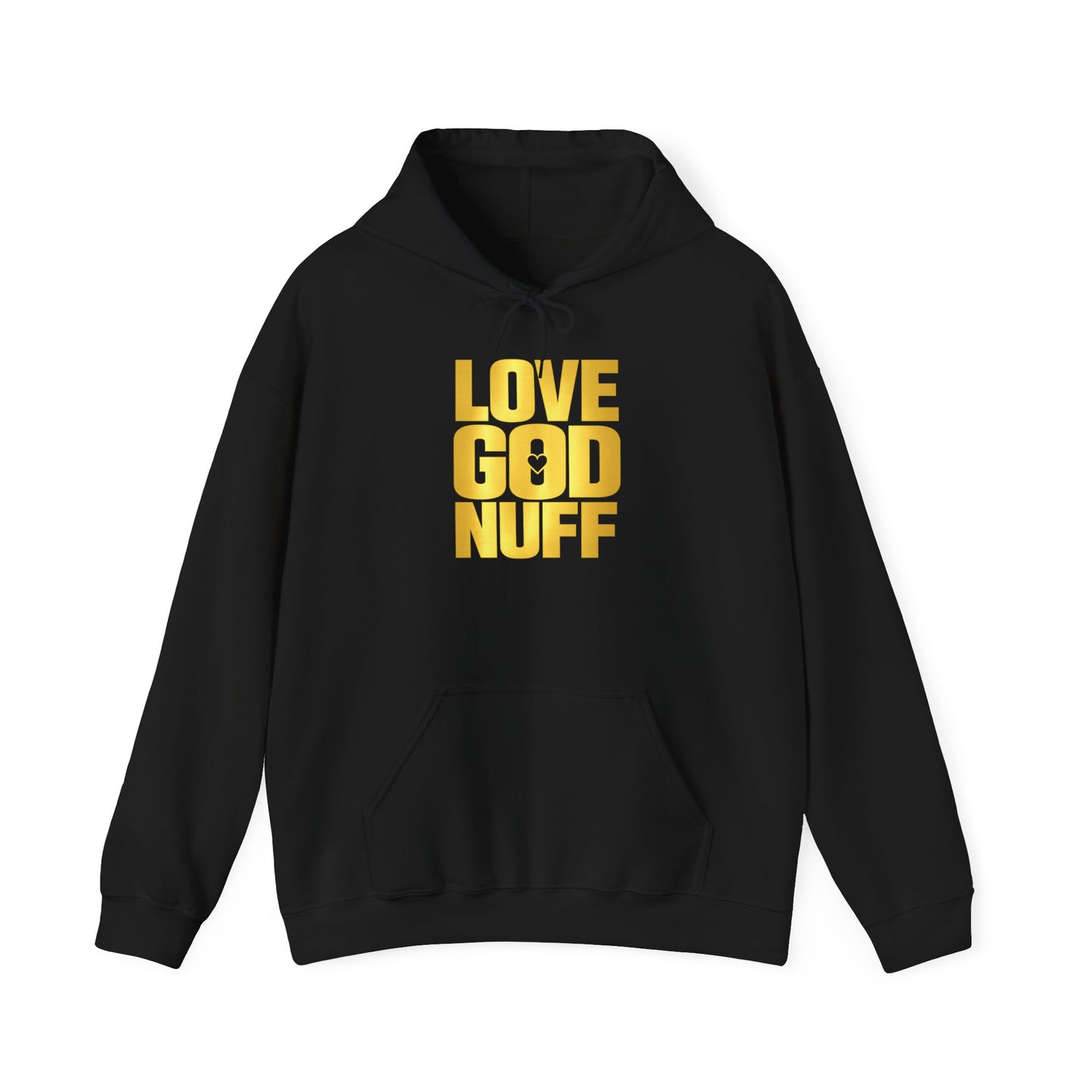 Love God Nuff Hoodie – Christian Faith Graphic Hoodie