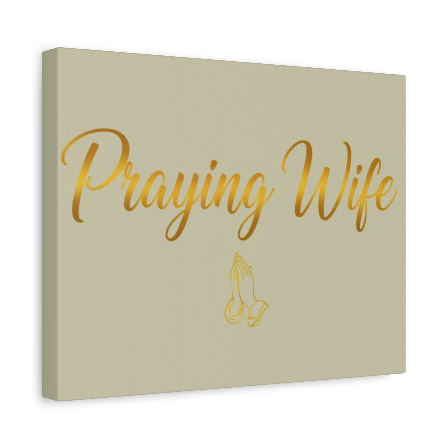 Praying Wife Canvas Wall Art – Gold Script Religious Home Decor
