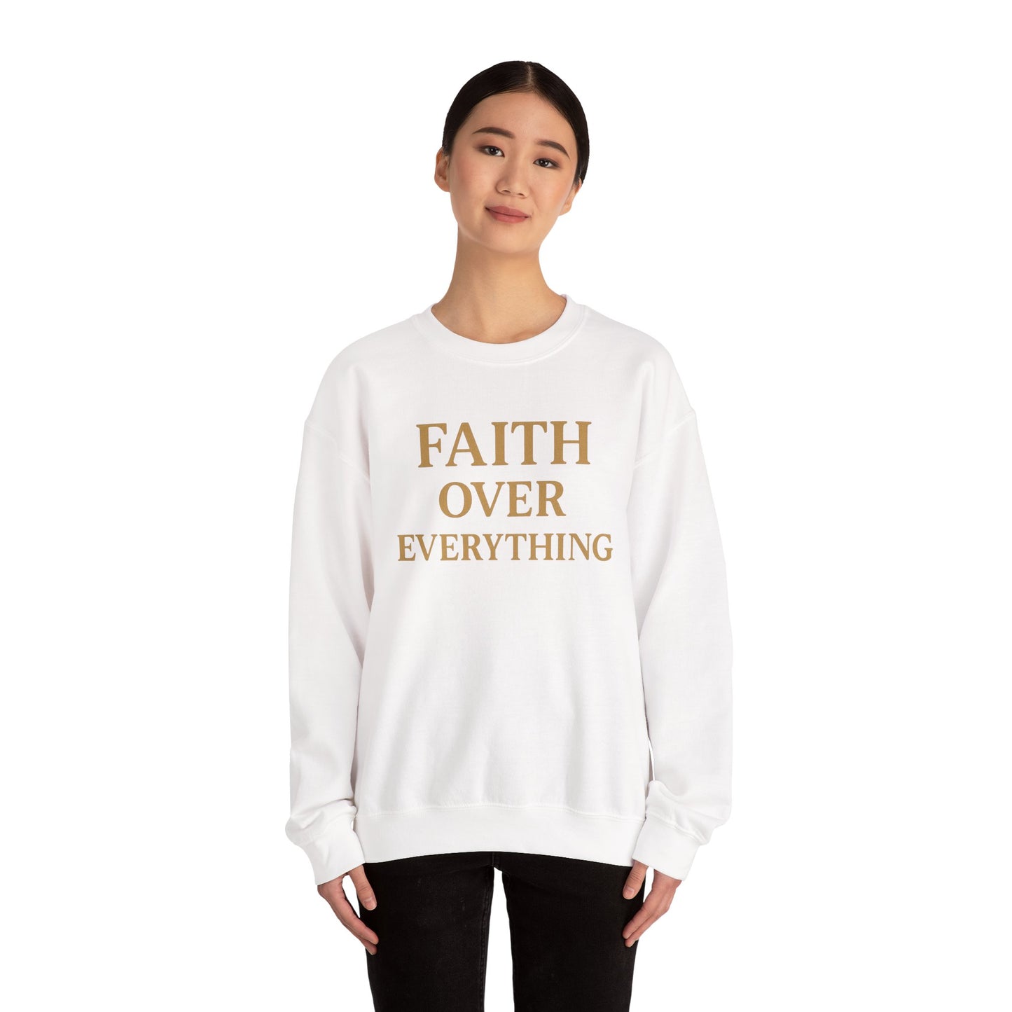 Faith Over Everything Crewneck Sweatshirt – Inspirational Christian Pullover