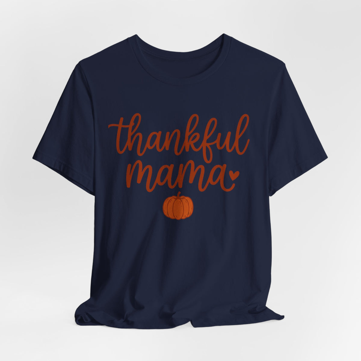 Thankful Mama Tee | Thanksgiving pumpkin mom shirt, fall harvest apparel