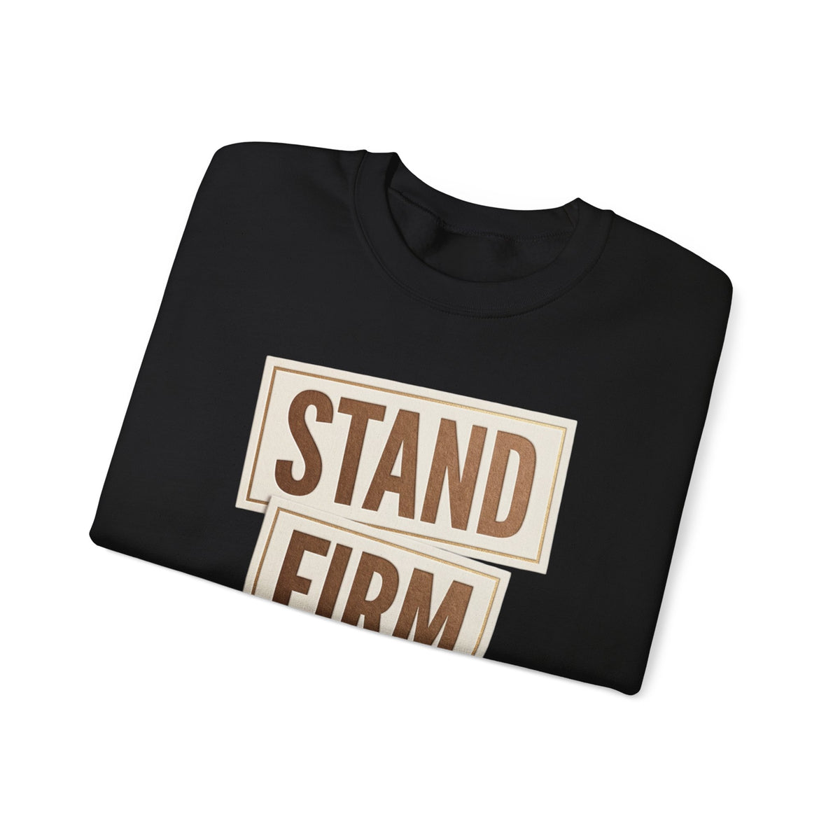 Stand Firm Always Sweatshirt | Christian Streetwear, Bold Typography, Distressed